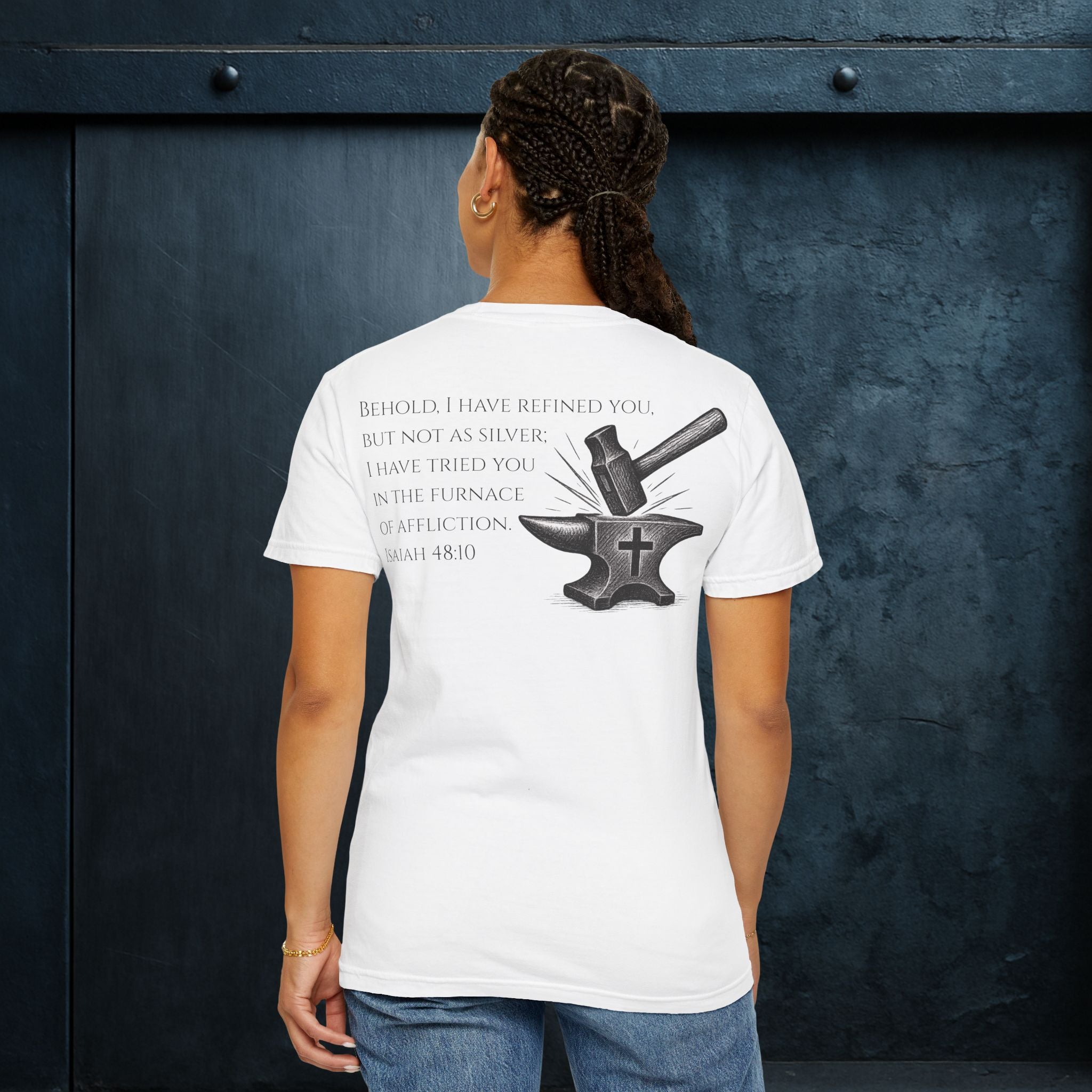 Forged By God Tee - He Forged Us