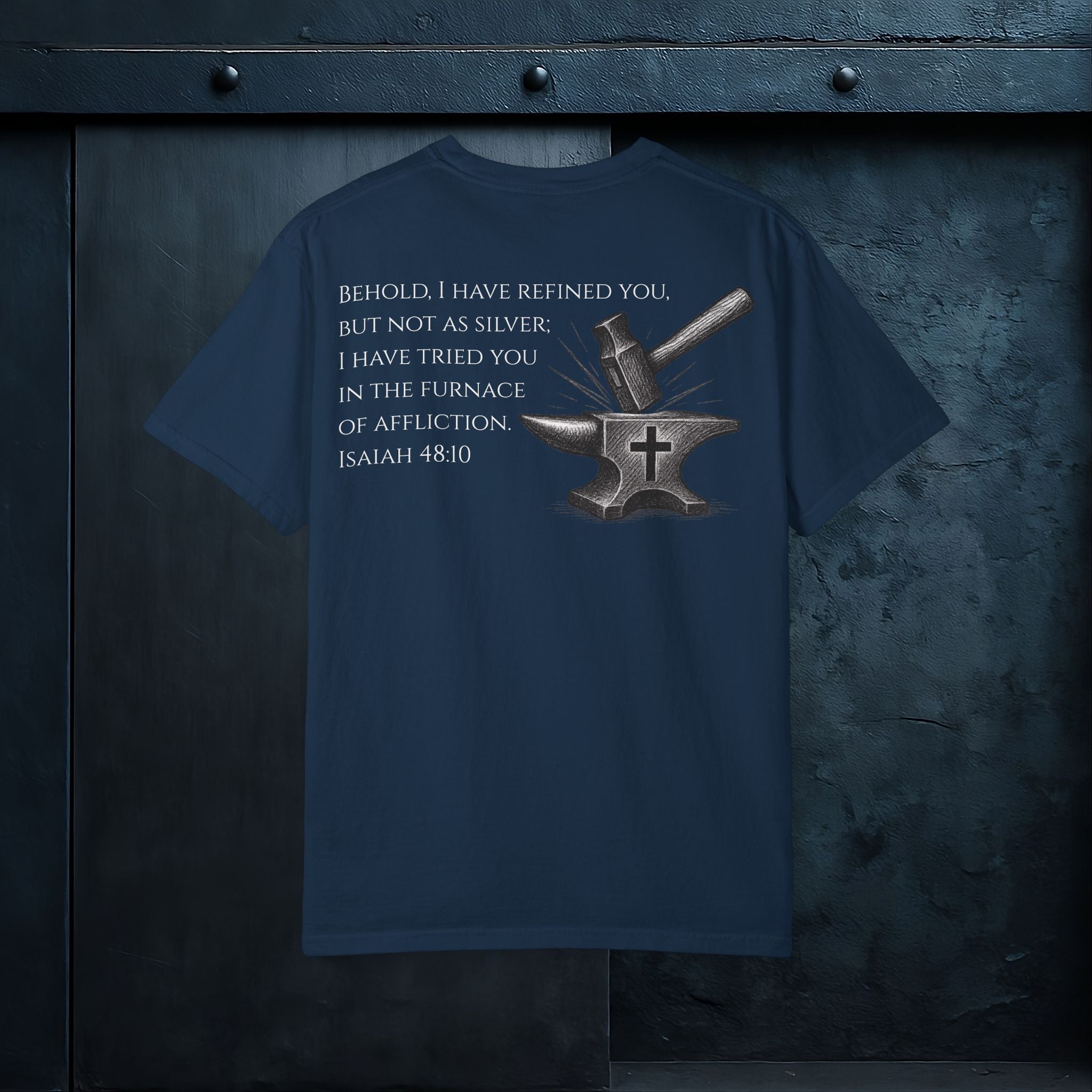 Forged By God Tee - He Forged Us