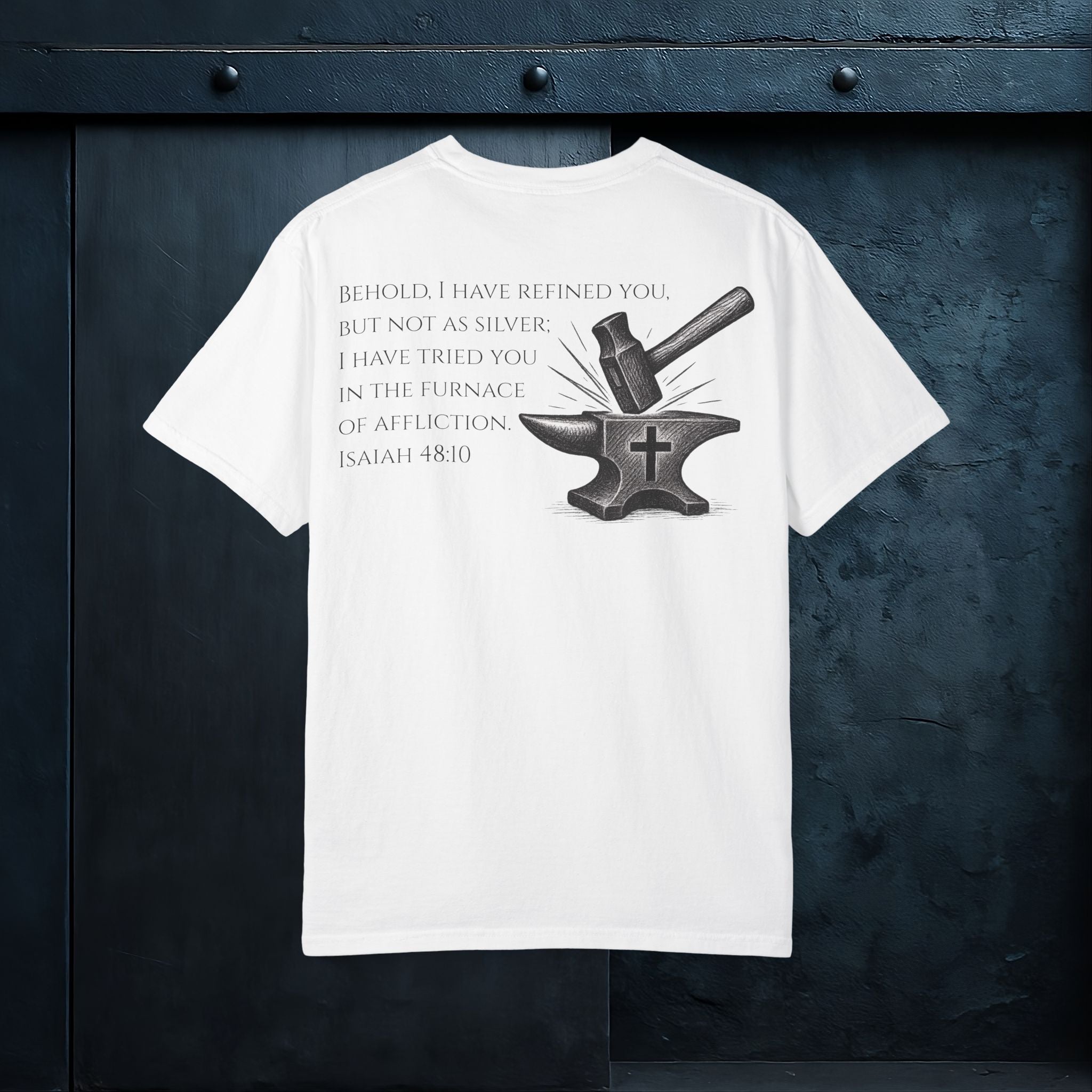 Forged By God Tee - He Forged Us